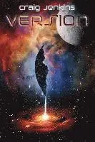 Craig Jenkins - Version: A Sci-Fi Thriller, Häftad. Tillgänglighet: Lägg i varukorg
