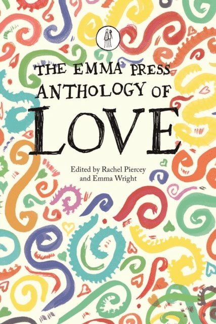 Rachel Piercey - Emma Press Anthology of Love, E-bok