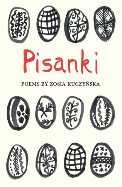 Zosia Kuczynska, Rachel Piercey - Pisanki, E-bok