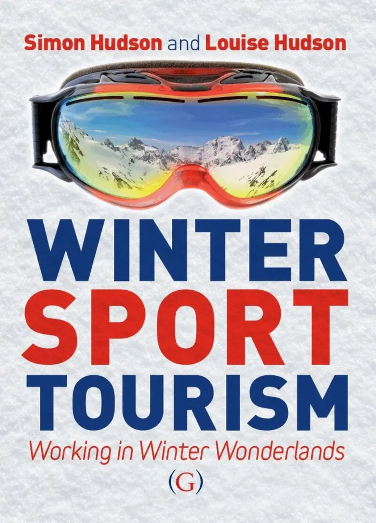 Simon Hudson, Louise Hudson - Winter Sport Tourism, Häftad. Tillgänglighet: Tillfälligt slut