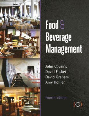 John Cousins, David Foskett, David Graham, Amy Hollier - Food and Beverage Management, Inbunden. Tillgänglighet: Tillfälligt slut