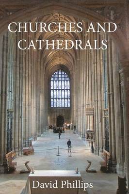 David Phillips - Churches and Cathedrals, Häftad