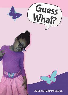 Azeezah Zampaladus - Guess What?, Häftad