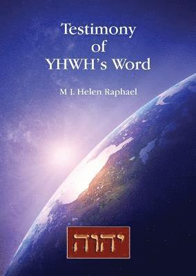 Helen Raphael, Helen Raphael - Testimony of YHWH's Word, Häftad