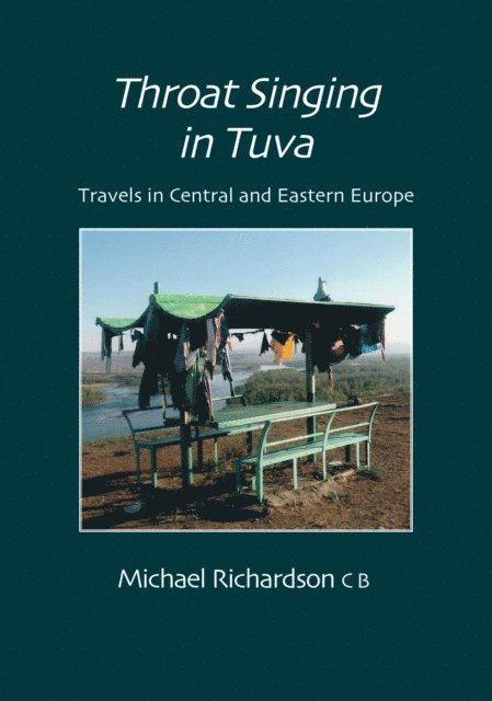 Michael Richardson - Throat Singing in Tuva, E-bok