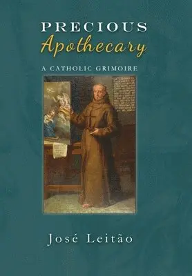 José Leitão - Precious Apothecary, Inbunden. Tillgänglighet: Lägg i varukorg