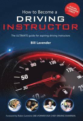 Bill Lavender - How to Become a Driving Instructor, Häftad. Tillgänglighet: Lägg i varukorg
