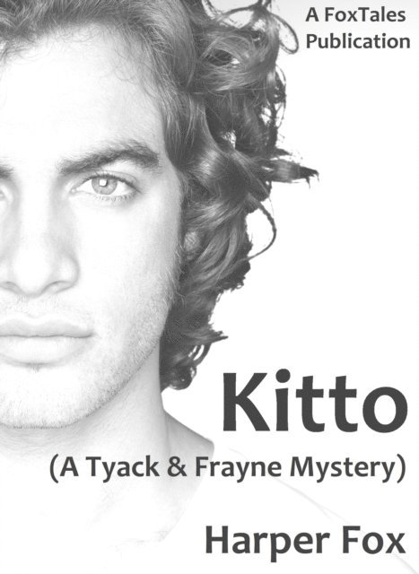 Harper Fox - Kitto, E-bok