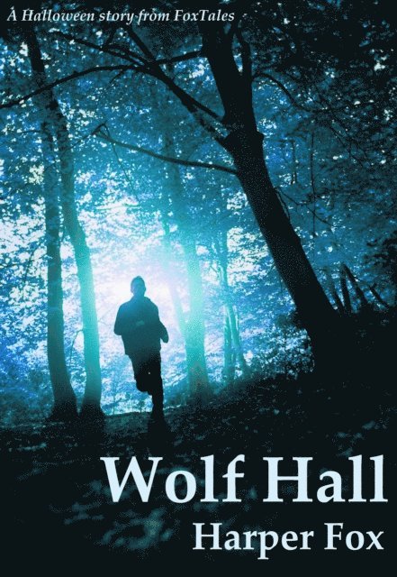 Harper Fox - Wolf Hall, E-bok