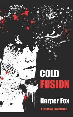 Harper Fox - Cold Fusion, Häftad