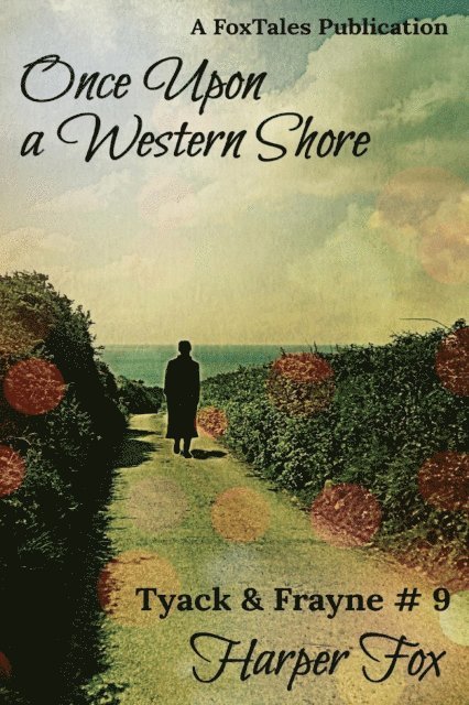Harper Fox - Once Upon A Western Shore, E-bok