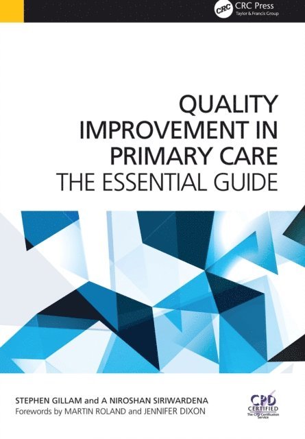 Niro Siriwardena, Stephen Gillam - Quality Improvement in Primary Care, E-bok