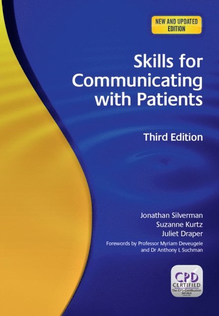 Juliet Draper, Suzanne Kurtz, Jonathan Silverman - Skills for Communicating with Patients, E-bok