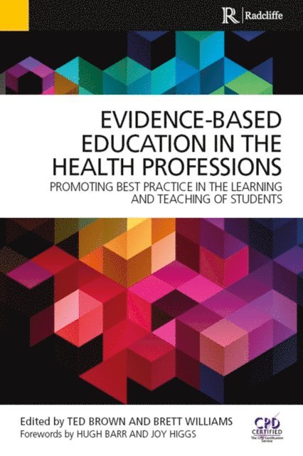 Brett Williams, Ted Brown - Evidence-Based Education in the Health Professions, E-bok
