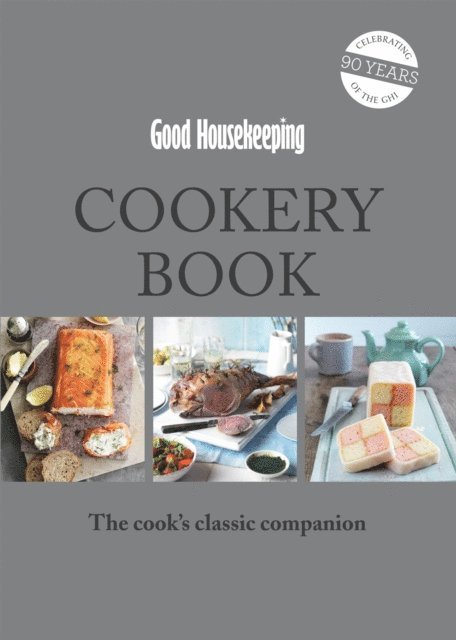 Good Housekeeping Institute - Good Housekeeping Cookery Book, E-bok
