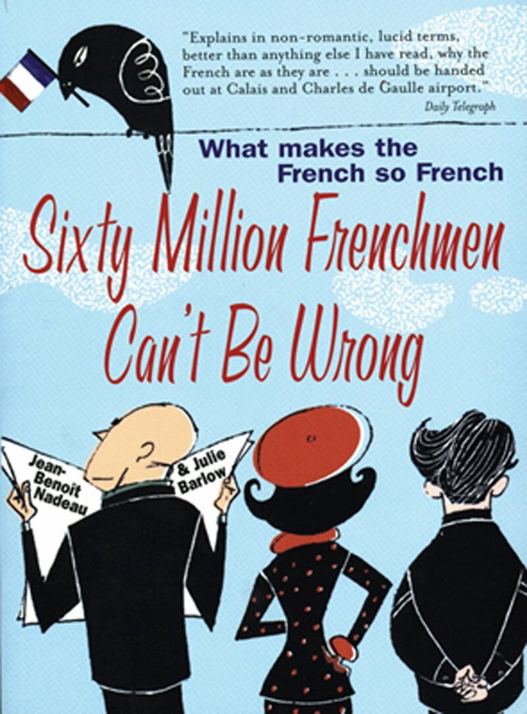 Jean-Benoit Nadeau - Sixty Million Frenchmen Can't be Wrong, E-bok