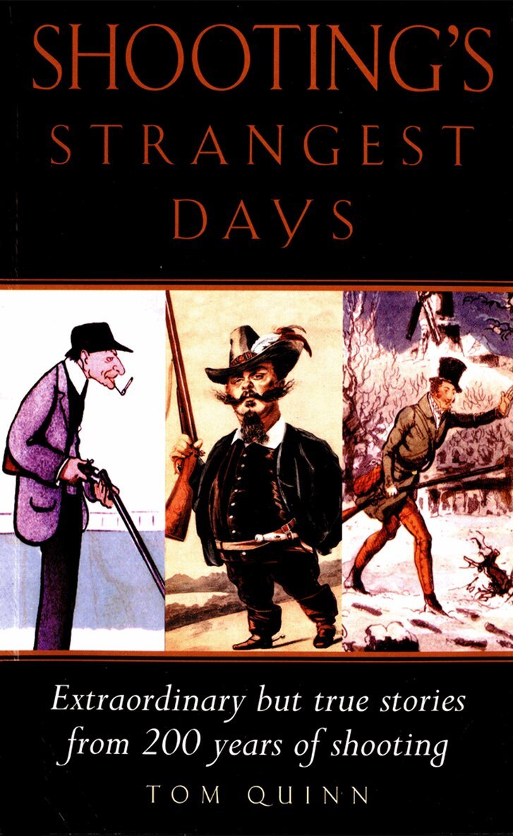 Tom Quinn - Shooting's Strangest Days, E-bok