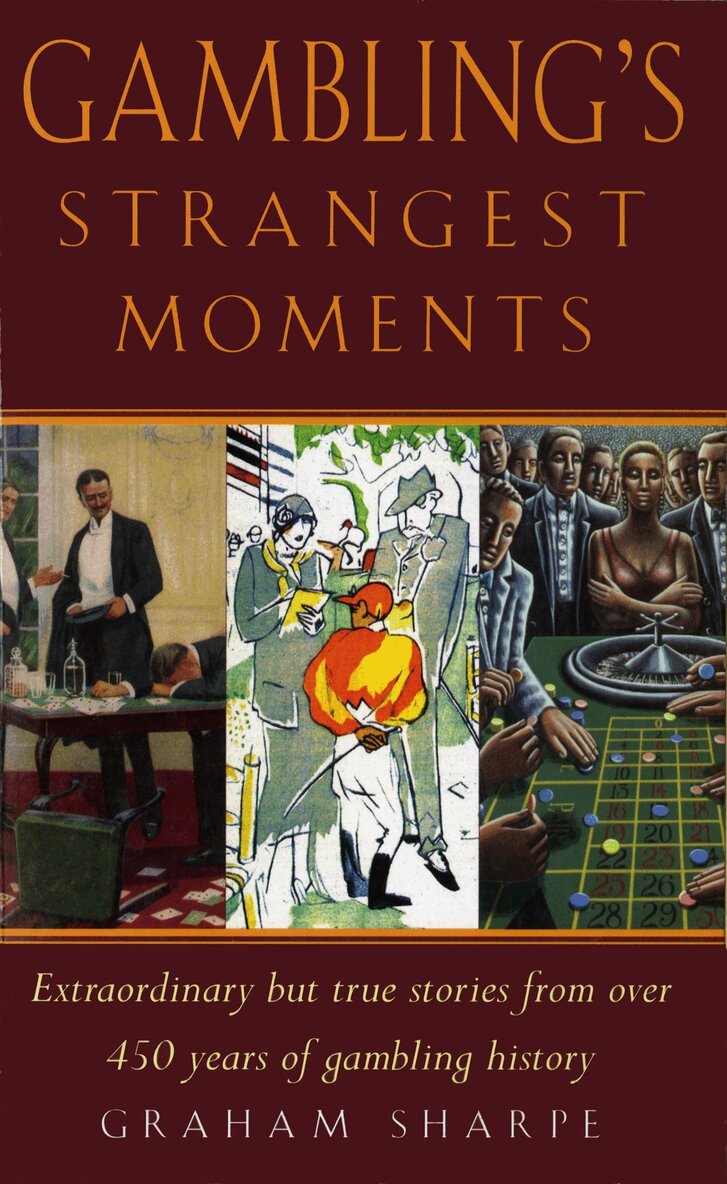 Graham Sharpe - Gambling Strangest Moments, E-bok