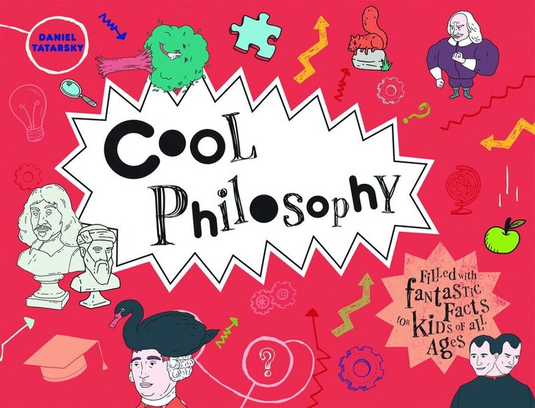 Daniel Tatarsky - Cool Philosophy, E-bok