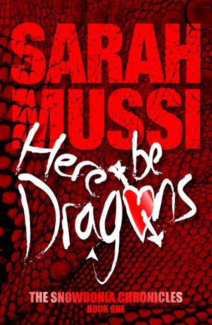 Sarah Mussi - Here be Dragons, Häftad. Tillgänglighet: Lägg i varukorg