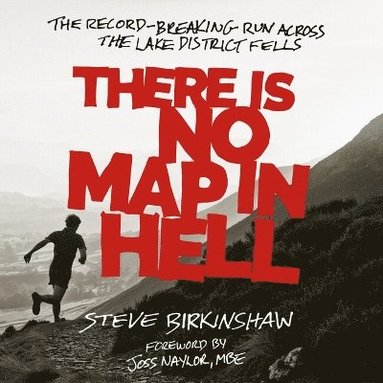 There is No Map in Hell av Steve Birkinshaw