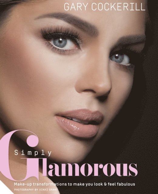 Gary Cockerill - Simply Glamorous, E-bok. Tillgänglighet: Lägg i varukorg