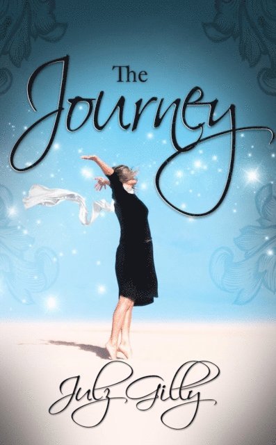 Julz Gilly - The Journey, Häftad
