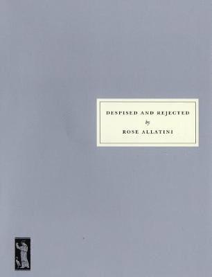 Rose Allatini - Despised and Rejected, Häftad