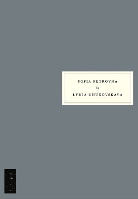 Lydia Chukovskaya - Sofia Petrovna, Häftad