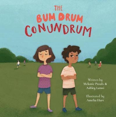 Melanie Proulx, Ashley Lanni - The Bum Drum Conundrum, Häftad
