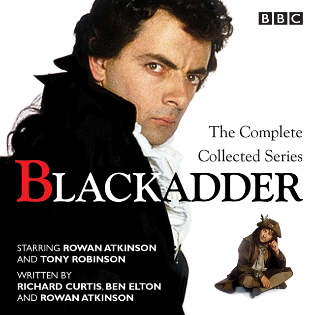 Ben Elton, Richard Curtis - Blackadder: The Complete Collected Series, Ljudbok