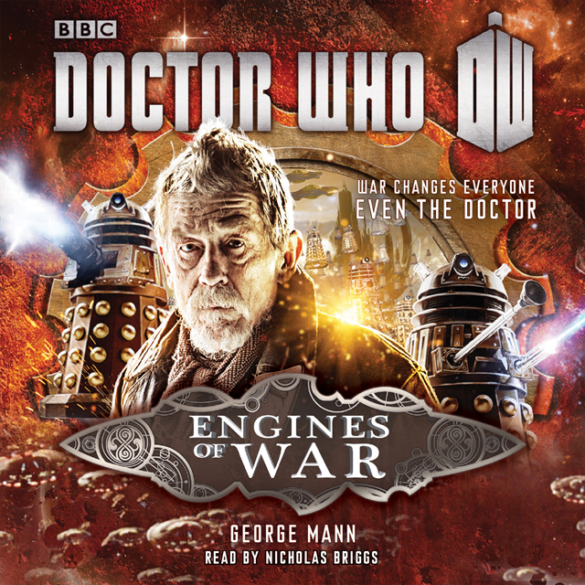 George Mann - Doctor Who: Engines of War, Ljudbok