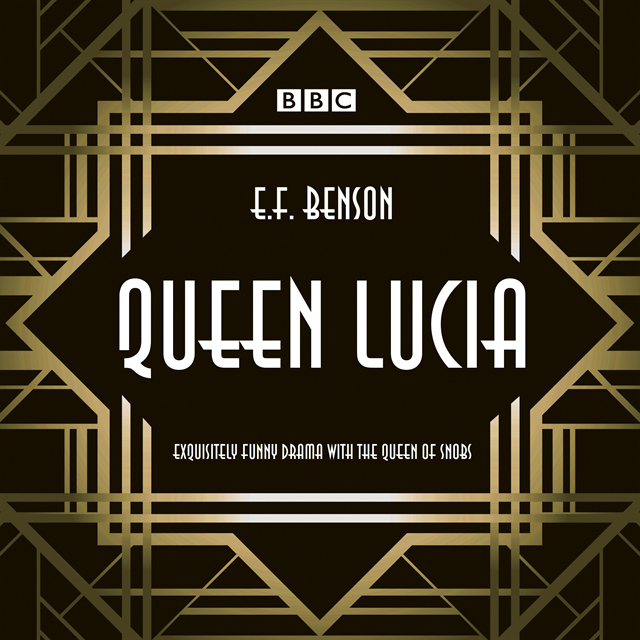 Aubrey Woods, E F Benson - Queen Lucia, Ljudbok