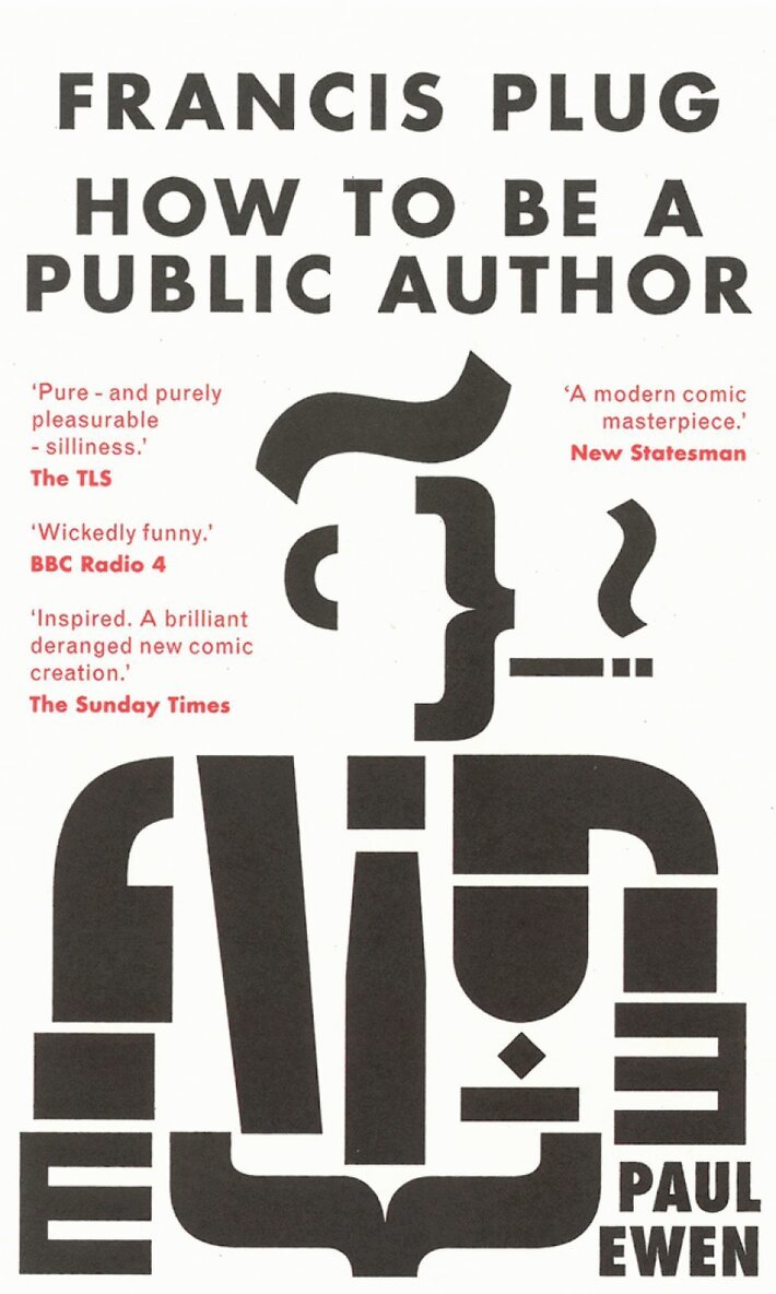 Paul Ewen - Francis Plug - How To Be A Public Author, Häftad
