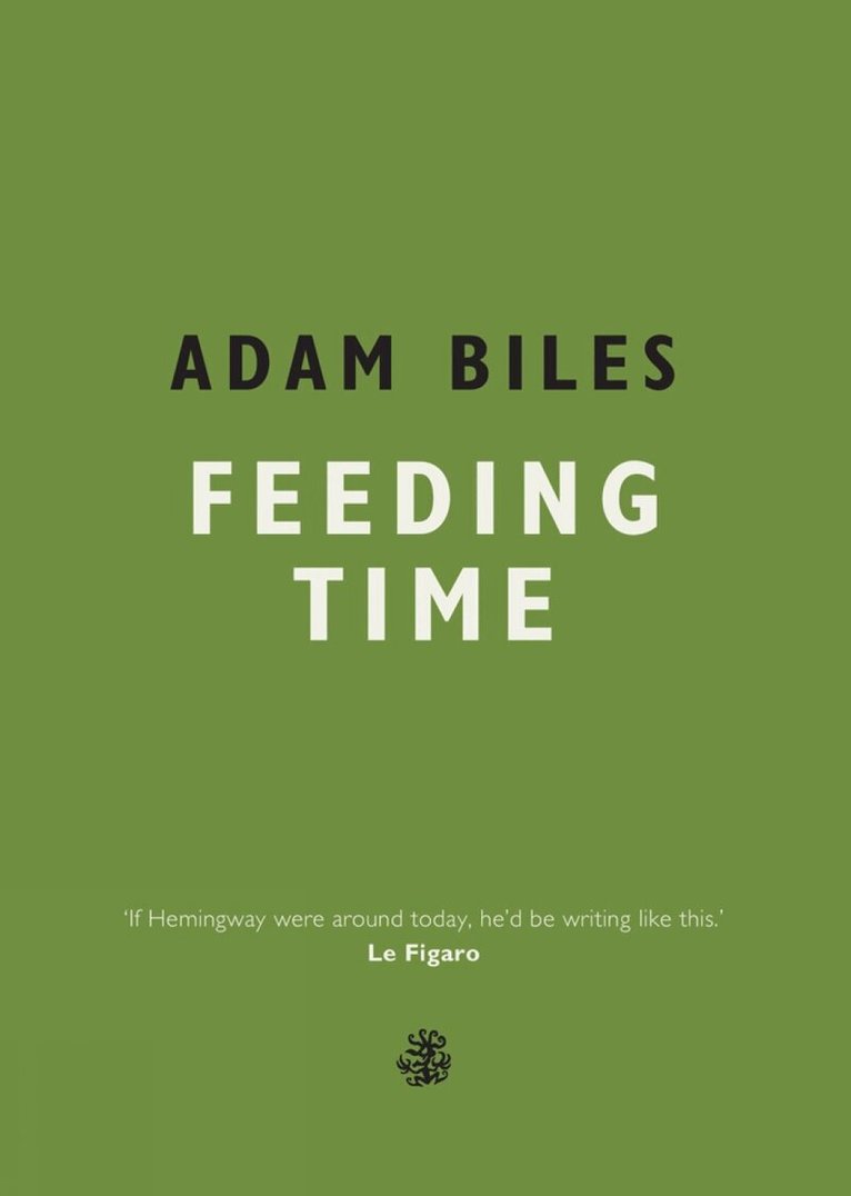 Adam Biles - Feeding Time, Häftad