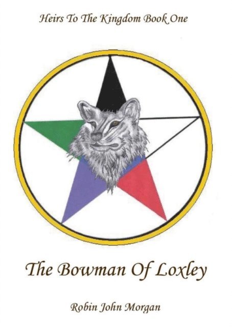 Robin John Morgan - Bowman of Loxley, E-bok