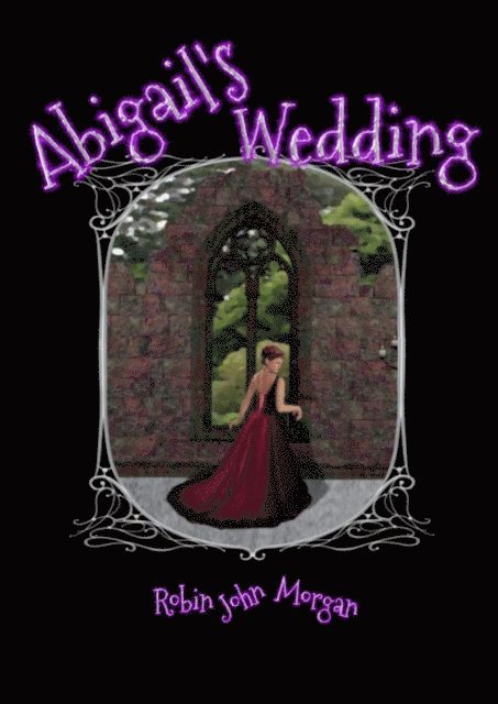 Robin J Morgan - Abigail's Wedding, E-bok. Tillgänglighet: Lägg i varukorg