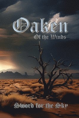 Robin John Morgan - Oaken Of The Winds, Häftad. Tillgänglighet: Lägg i varukorg