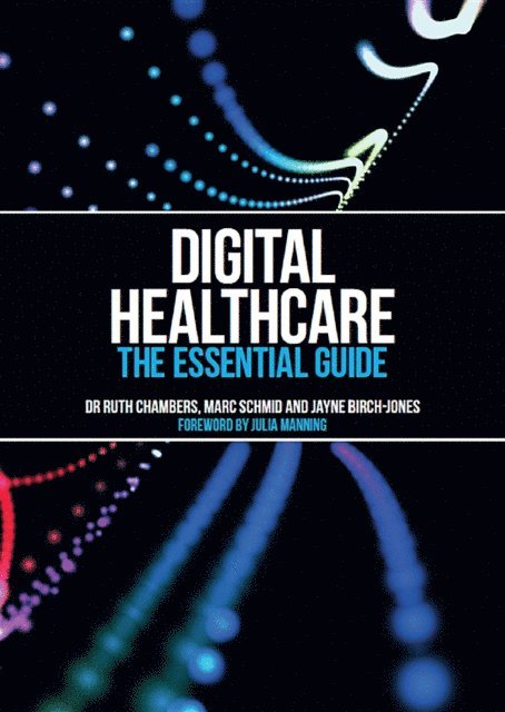 Ruth Chambers, Marc Schmid, Jayne Birch-Jones - Digital Healthcare, Häftad