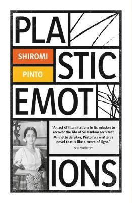 Shiromi Pinto - Plastic Emotions, Häftad