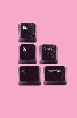 Steve Hollyman - Esc&Ctrl, Häftad. Tillgänglighet: Lägg i varukorg