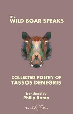 Tassos Denegris - Wild Boar Speaks, Häftad. Tillgänglighet: Lägg i varukorg