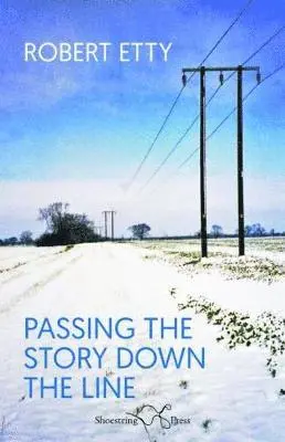 Robert Etty - Passing the Story Down the Line, Häftad. Tillgänglighet: Lägg i varukorg
