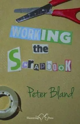 Peter Bland - Working the Scrapbook, Häftad. Tillgänglighet: Lägg i varukorg