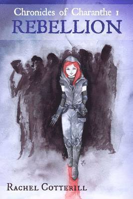 Rachel Cotterill - Rebellion, Häftad