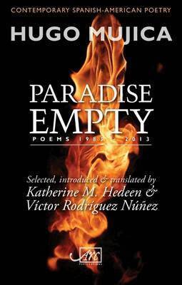 Hugo Mujica - Paradise Empty: Poems 1983-2013, Inbunden. Tillgänglighet: Tillfälligt slut