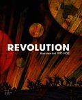 Revolution: Russian Art 1917-1932