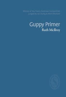 Ruth McIlroy - Guppy Primer, Häftad