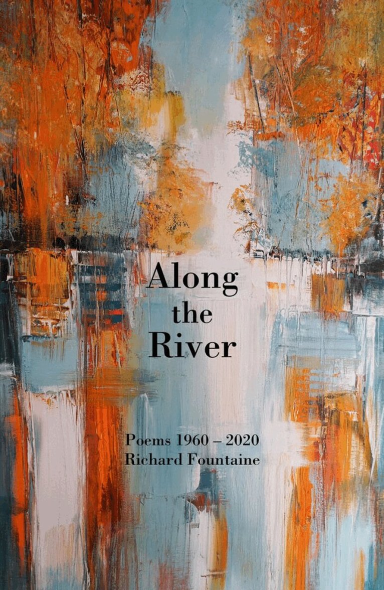 Richard Fountaine - Along the River, Häftad