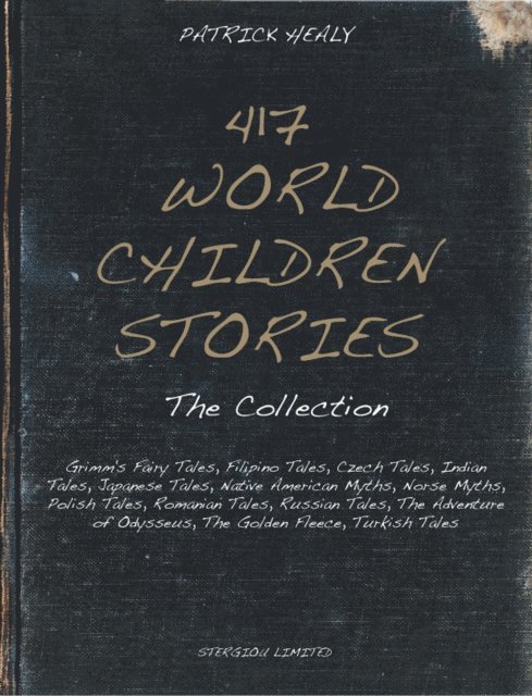 Patrick Healy - 417 World Children Stories, E-bok